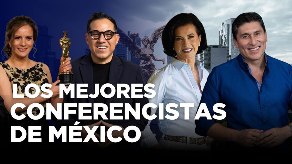 Los mejores conferencistas de México, Michelle Couttolenc, Wario Duckerman, Gaby Vargas y César Lozano.