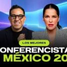 Quiénes son los mejores conferencistas de México 2026