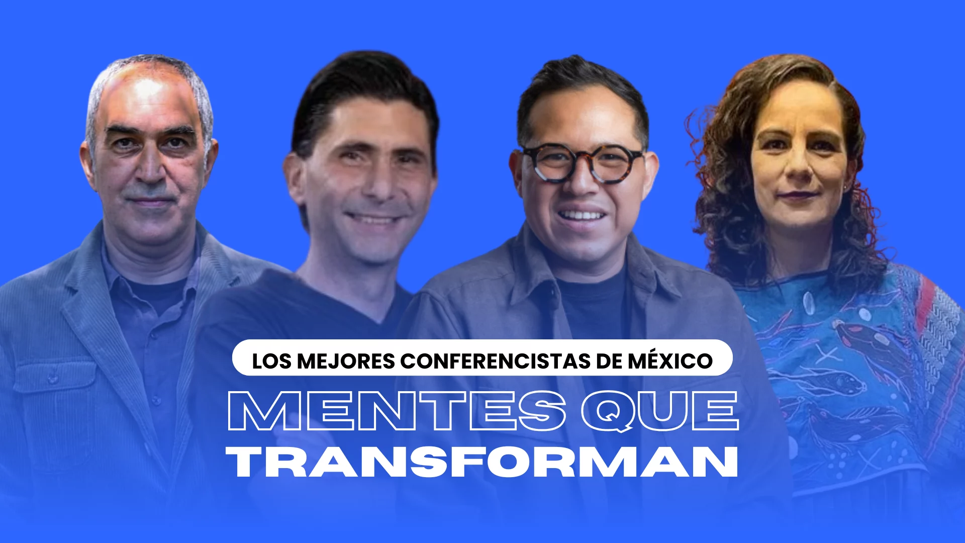 Mejores conferencistas de México - líderes de opinión en congreso empresarial - innovación y estrategia