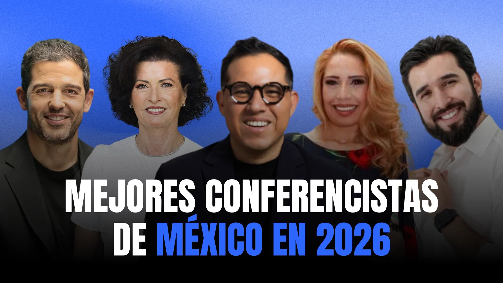 Panel de los mejores conferencistas en México 2026: Oso Trava, Gaby Vargas, Wario Duckerman, Adriana Macías y Paco Benítez.